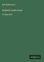 Rolf Boldrewood: Robbery under Arms, Buch