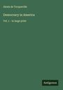 Alexis De Tocqueville: Democracy in America, Buch