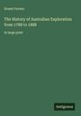 Ernest Favenc: The History of Australian Exploration from 1788 to 1888, Buch