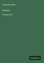 George Meredith: Vittoria, Buch