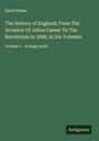 David Hume: The History of England; From The Invasion Of Julius Caesar To The Revolution In 1688, In Six Volumes, Buch