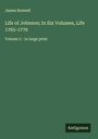 James Boswell: Life of Johnson; In Six Volumes, Life 1765-1776, Buch