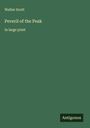 Walter Scott: Peveril of the Peak, Buch