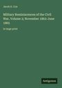 Jacob D. Cox: Military Reminiscences of the Civil War, Volume 2; November 1863-June 1865, Buch