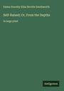 Emma Dorothy Eliza Nevitte Southworth: Self-Raised; Or, From the Depths, Buch