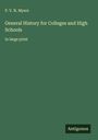 P. V. N. Myers: General History for Colleges and High Schools, Buch