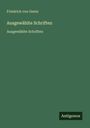 Friedrich Von Gentz: Ausgewählte Schriften, Buch