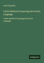 Louis Fasquelle: A New Method of Learning the French Language, Buch