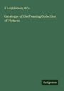 S. Leigh Sotheby & Co.: Catalogue of the Pleasing Collection of Pictures, Buch