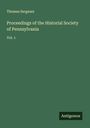 Thomas Sergeani: Proceedings of the Historial Society of Pennsylvania, Buch