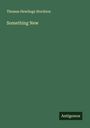 Thomas Hewlings Stockton: Something New, Buch