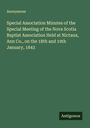Anonymous: Special Association Minutes of the Special Meeting of the Nova Scotia Baptist Association Held at Nictaux, Ann Co., on the 18th and 19th January, 1843, Buch