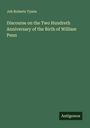 Job Roberts Tyson: Discourse on the Two Hundreth Anniversary of the Birth of William Penn, Buch