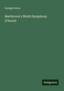 George Grove: Beethoven's Ninth Symphony (Choral), Buch