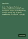 John Hartley: Seets I' Blackpool, Fleetwood, Lytham, and Southport. As Seen bi Sammywell Grimes an' His Wife Mally on Their Hallidy Trip, wi' a Few Incidents an' Accidents 'at Occurred, Buch