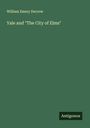 William Emery Decrow: Yale and "The City of Elms", Buch