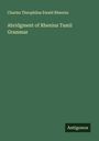 Charles Theophilus Ewald Rhenius: Abridgment of Rhenius Tamil Grammar, Buch