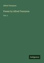 Alfred Tennyson: Poems by Alfred Tennyson, Buch