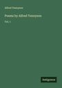 Alfred Tennyson: Poems by Alfred Tennyson, Buch