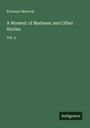 Florence Marrvat: A Moment of Madness: and Other Stories, Buch