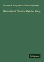 Christine R. Alsop: Memorials of Christine Majolier Alsop, Buch