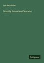 Luís De Camões: Seventy Sonnets of Camoens, Buch