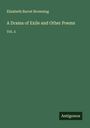 Elizabeth Barret Browning: A Drama of Exile and Other Poems, Buch