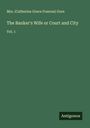 (Catherine Grace Frances) Gore: The Banker's Wife or Court and City, Buch