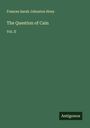 Frances Sarah Johnston Hoey: The Question of Cain, Buch