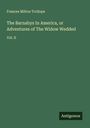 Frances Milton Trollope: The Barnabys In America, or Adventures of The Widow Wedded, Buch