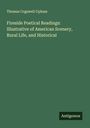 Thomas Cogswell Upham: Fireside Poetical Readings: Illustrative of American Scenery, Rural Life, and Historical, Buch