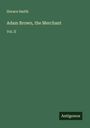 Horace Smith: Adam Brown, the Merchant, Buch