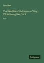 Tkin Shen: The Rambles of the Emperor Ching Tih in Keang Nan, Vol.2, Buch