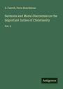 A. Carroll: Sermons and Moral Discourses on the Important Duties of Christianity, Buch