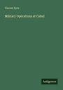 Vincent Eyre: Military Operations at Cabul, Buch