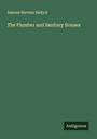 Samuel Stevens Hellyer: The Plumber and Sanitary Houses, Buch