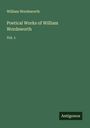 William Wordsworth: Poetical Works of William Wordsworth, Buch