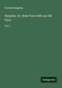 Charles Kingsley: Hypatia. Or, New Foes with an Old Face, Buch