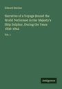 Edward Belcher: Narrative of a Voyage Round the World Performed in Her Majesty's Ship Sulphur, During the Years 1836-1842, Buch