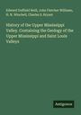 Edward Duffield Neill: History of the Upper Mississippi Valley. Containing the Geology of the Upper Mississippi and Saint Louis Valleys, Buch