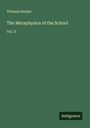 Thomas Harper: The Metaphysics of the School, Buch