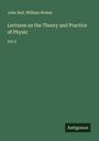 John Bell: Lectures on the Theory and Practice of Physic, Buch