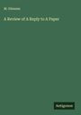 M. Glennan: A Review of A Reply to A Paper, Buch