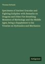 Thomas Ewbank: Specimens of Ancient Oracular and Fighting Eolipiles: with Remarks on Dragons and Other Fire Breathing Monsters of Mythology and the Middle Ages, being a Supplement to his Treatise on Hydraulics and Mechanics, Buch