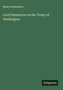Henry Palmerston: Lord Palmerston on the Treaty of Washington, Buch