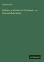 John Sinclair: Letter to a Member of Parliament on National Education, Buch