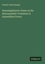 Charles Julius Hempel: Boenninghausen's Essay on the Homoeopathic Treatment of Intermittent Fevers, Buch