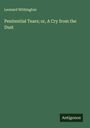 Leonard Withington: Penitential Tears; or, A Cry from the Dust, Buch