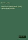 Emile De Laveleye: International Bimetallism and the Battle of the Standard, Buch