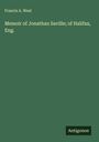Francis A. West: Memoir of Jonathan Saville; of Halifax, Eng., Buch